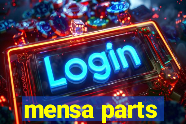 mensa parts