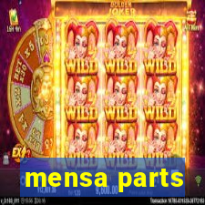 mensa parts