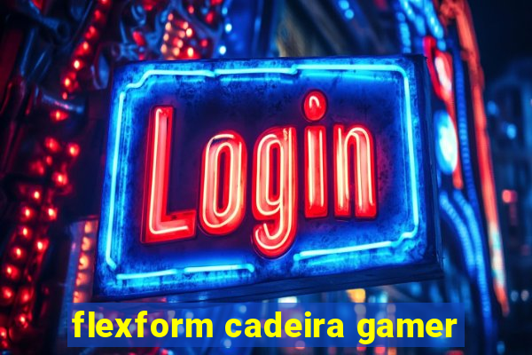 flexform cadeira gamer