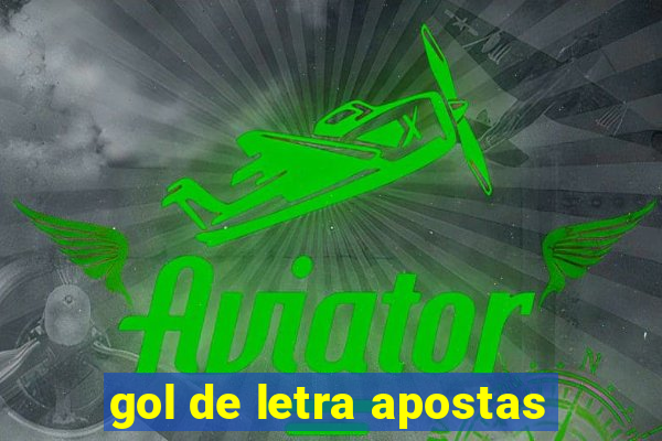 gol de letra apostas