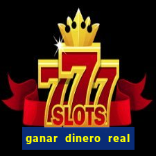 ganar dinero real jugando casino