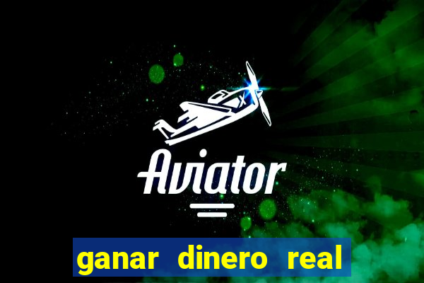 ganar dinero real jugando casino