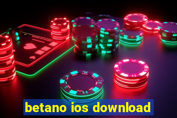 betano ios download