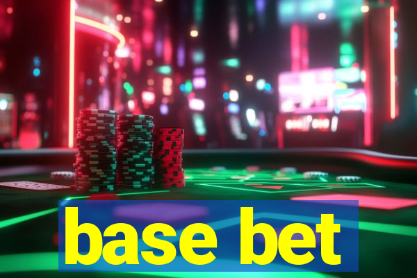 base bet