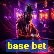 base bet