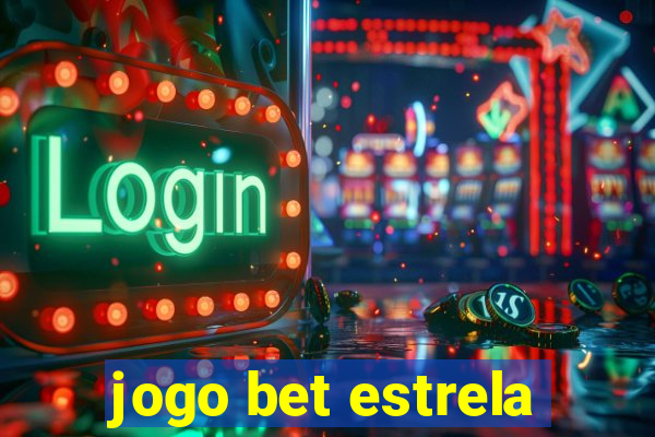 jogo bet estrela