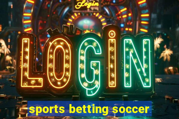 sports betting soccer