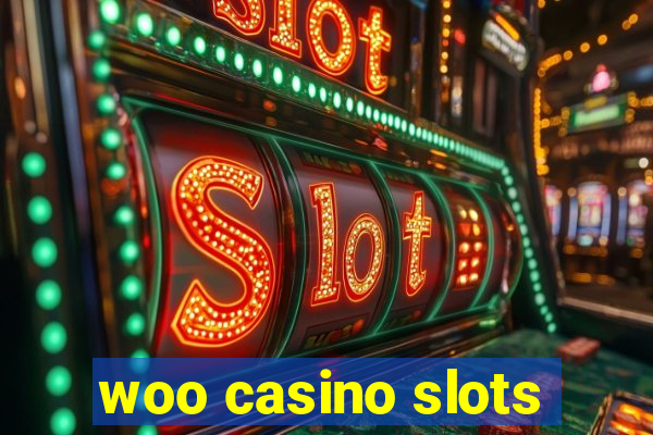 woo casino slots