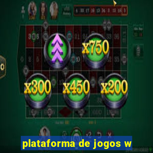 plataforma de jogos w