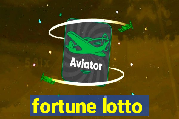 fortune lotto