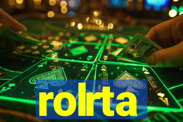 rolrta