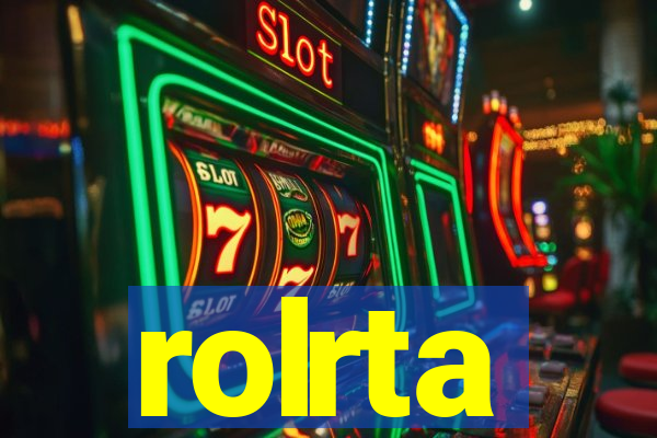 rolrta