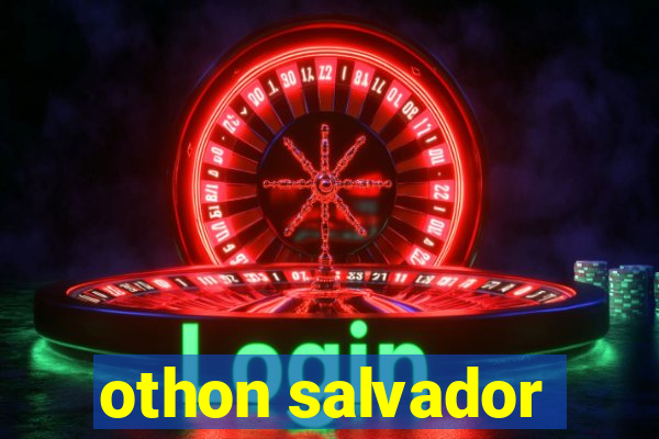 othon salvador