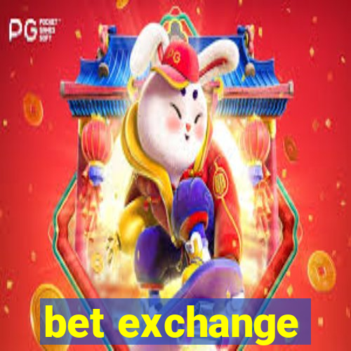 bet exchange