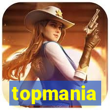 topmania