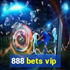 888 bets vip