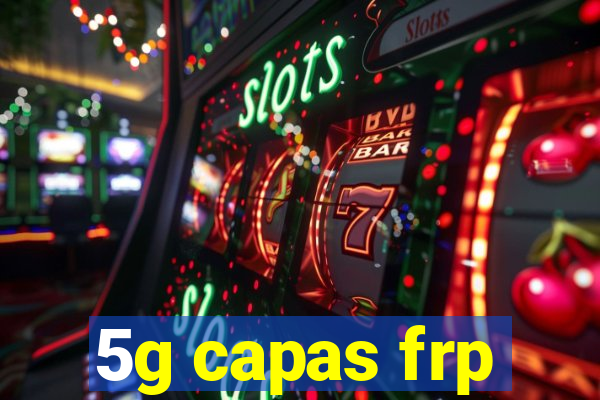 5g capas frp