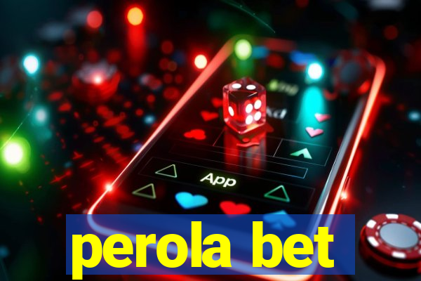 perola bet