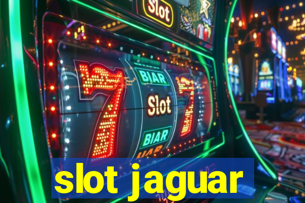 slot jaguar