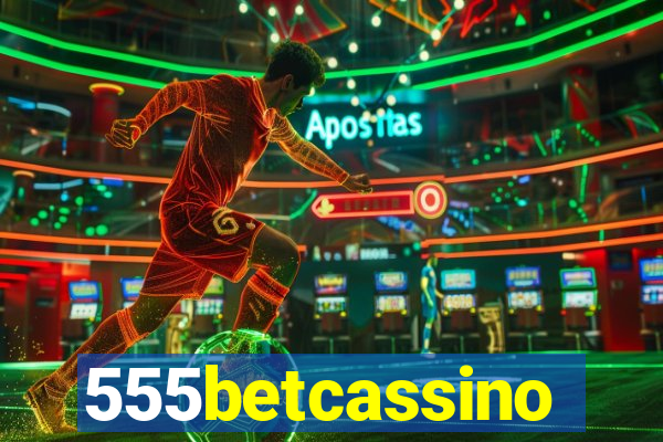 555betcassino