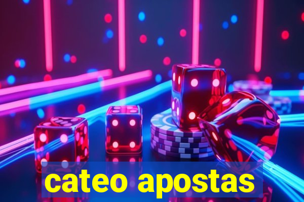 cateo apostas