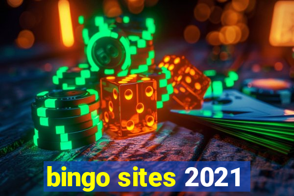 bingo sites 2021