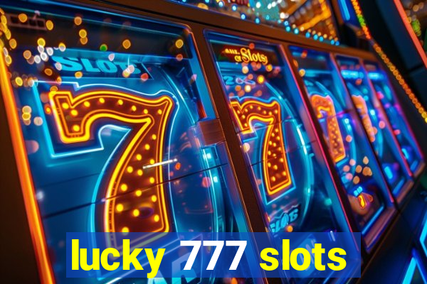 lucky 777 slots