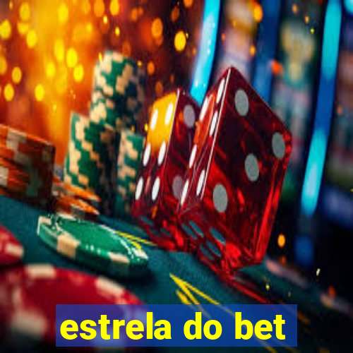 estrela do bet