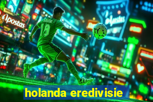 holanda eredivisie