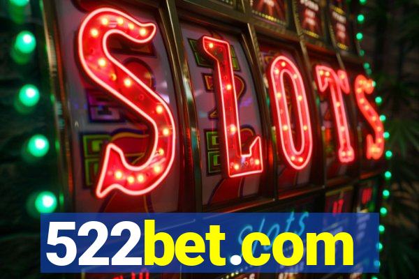 522bet.com