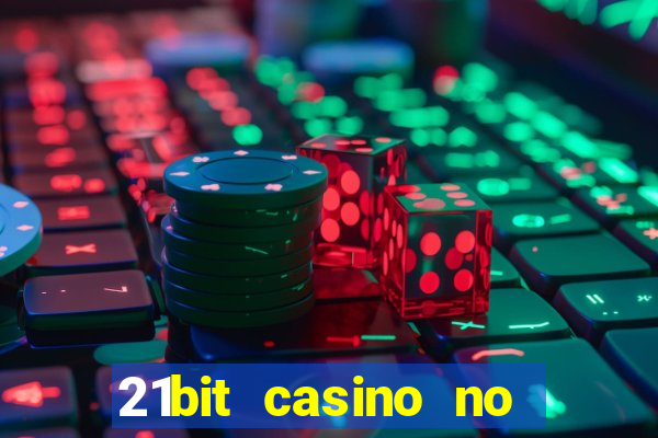 21bit casino no deposit bonus code