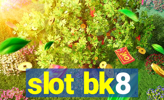 slot bk8