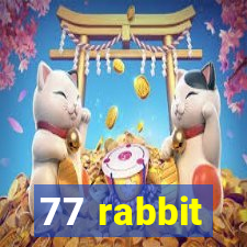 77 rabbit