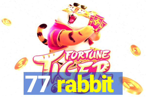 77 rabbit