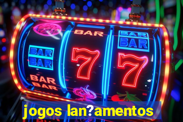 jogos lan?amentos