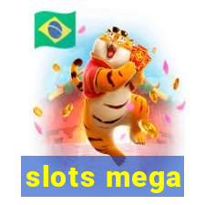 slots mega