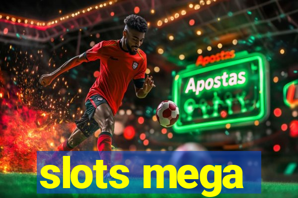 slots mega