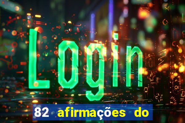 82 afirmações do eu sou