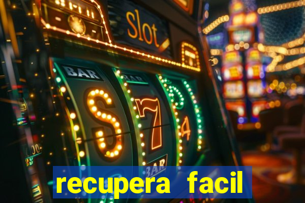 recupera facil reclame aqui