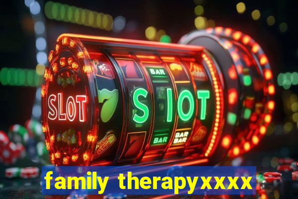 family therapyxxxx