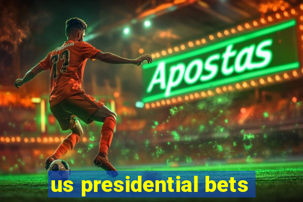 us presidential bets