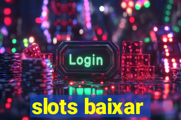 slots baixar