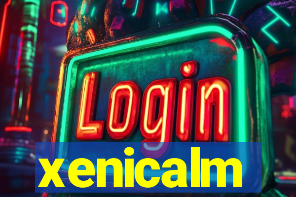 xenicalm