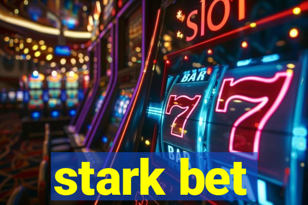 stark bet