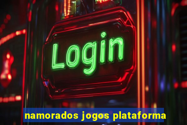 namorados jogos plataforma