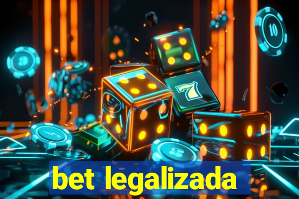 bet legalizada