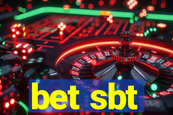 bet sbt