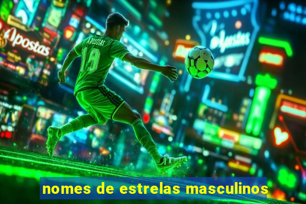 nomes de estrelas masculinos