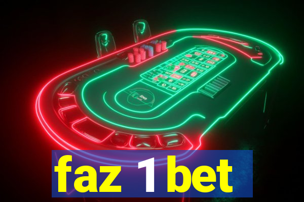 faz 1 bet