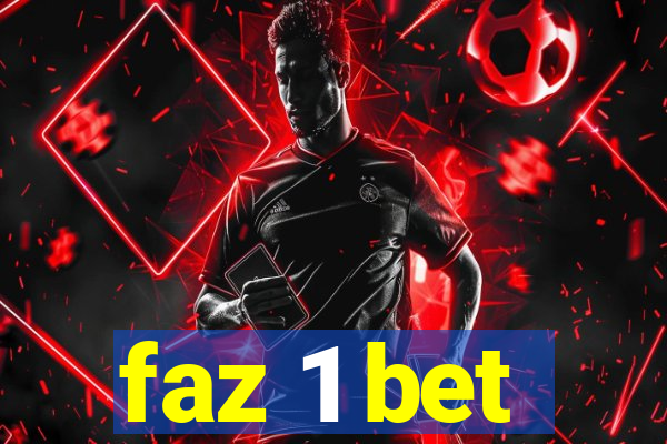 faz 1 bet